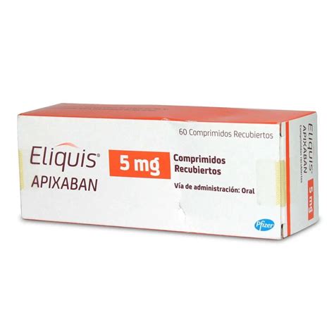 Eliquis Comprimidos Recubiertos 5mg Farmacia El Quimico