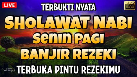 SHOLAWAT NABI TERMERDU PALING AMPUH MENARIK UANG REZEKI SHOLAWAT