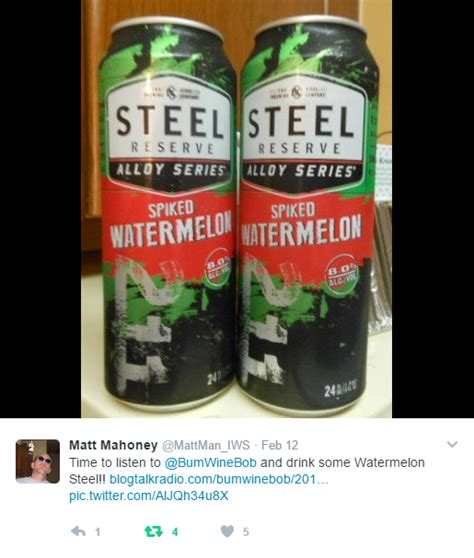 Malt Beverage Of The Week Steel Reserve Spiked Watermelon