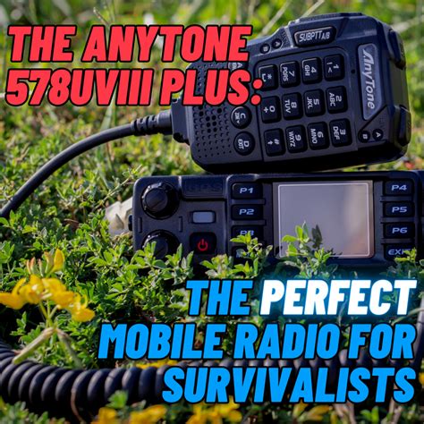 Why The AnyTone 578 Is The Perfect Radio For Survivalists — BridgeCom ...