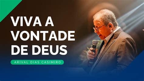 Como Aproveitar Os Dias Restantes Rev Arival Dias Casimiro Youtube