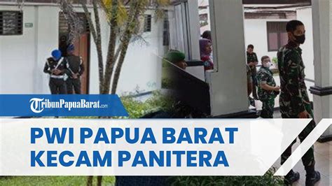 PWI Papua Barat Kecam Tindakan Oknum Panitera Pengadilan Militer Yang