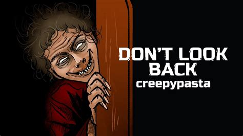 Don T Look Back Creepypasta Horror Animated Story 44 Animation