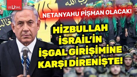 Hizbullah Srail In L Bnan I Gal Giri Imine Kar Direniyor Ulusal