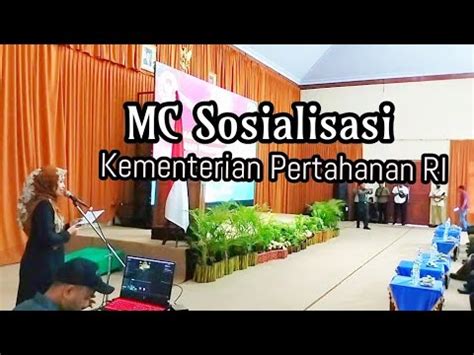 Mc Sosialisasi Dari Kementerian Pertahanan Ri Belajarmc Pembawaacara