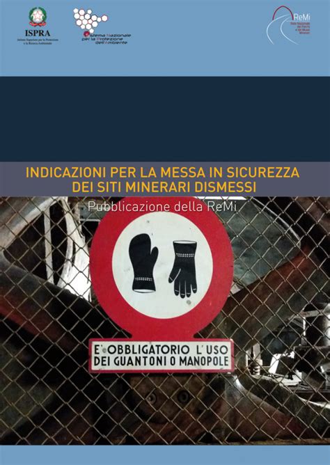 Indicazioni Per La Messa In Sicurezza Dei Siti Minerari Dismessi