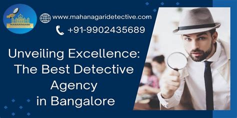 Unveiling Excellence The Best Detective Agency In Bangalore