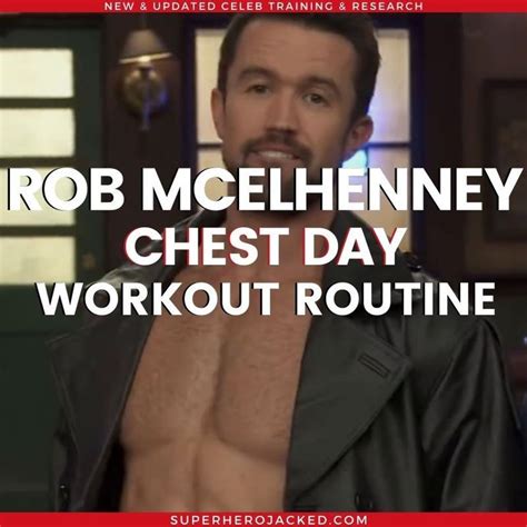 Rob McElhenney Chest Workout Chest Day Workout, Chest Workout Routine ...