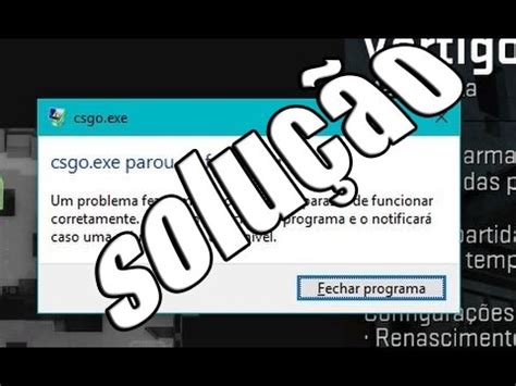 Atualizado Csgo Exe Parou De Funcionar Solu O Youtube