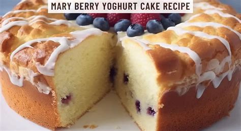 Mary Berry Yoghurt Cake Recipe Easy Kitchen Guide