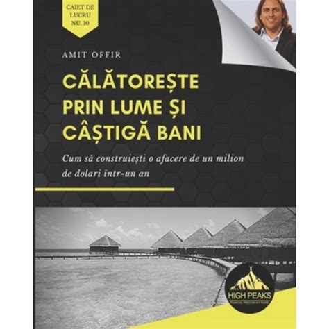 Călătorește prin lume și câștigă bani Cum s 259