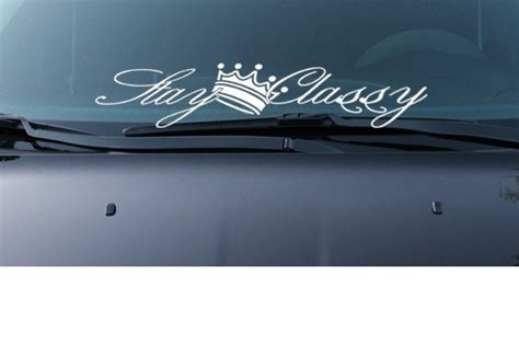 Stay Classy Car Stickers Decal Design Dapper Windshield Banner