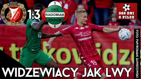 Widzew Łódź 1 3 Radomiak Radom 16 kolejka PKO BP Ekstraklasa 2022