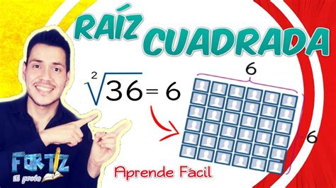 ¿qué Es La RaÍz Cuadrada De Un NÚmero Aprende Fácil Y Rápido Sobre