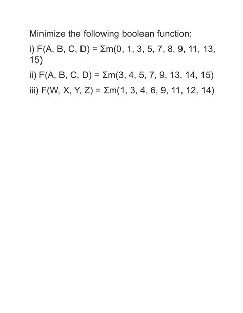 Solved Minimize The Following Boolean Chegg