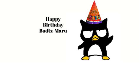 Happy Birthday Badtz-Maru by MattTheBat7 on DeviantArt