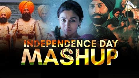 Independence Day Songs Mashup Desh Bhakti Deshbhakti New Song