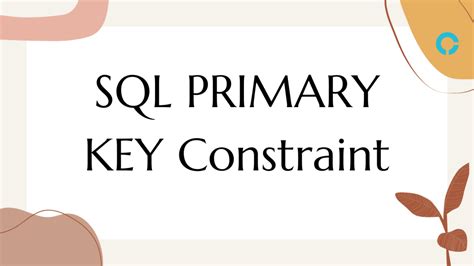 Get Started Sql Primary Key Constraint