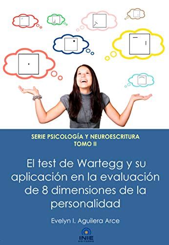 El Test de Wartegg y su aplicación en la evaluación de 8 dimensiones de