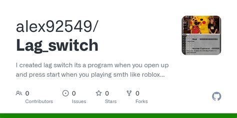 GitHub - alex92549/Lag_switch: I created lag switch its a program when you open up and press ...