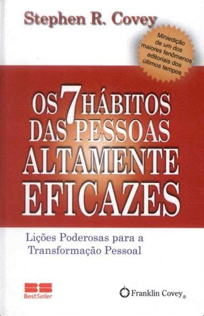 Os 7 Hábitos das Pessoas Altamente Eficazes Stephen R Covey COVEY