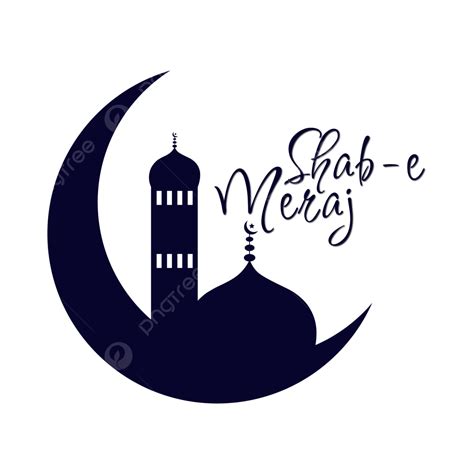 Shab E Meraj Moon And Mosque Illustration Shab E Meraj Shab E Meraj