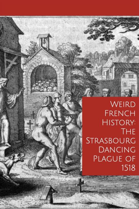 The Strasbourg Dancing Plague Of 1518 Myth Or Reality