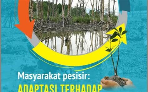 Pengelolaan Bencana Dan Perubahan Iklim Meningkatkan Resilensi Dan