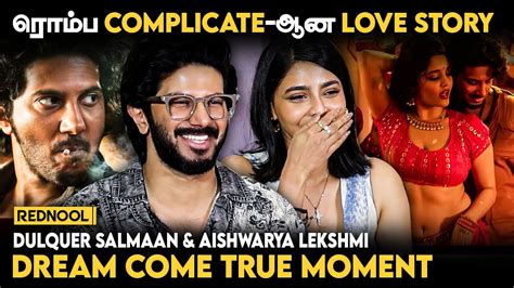 Dulquer Salmaan Aishwarya Lekshmi