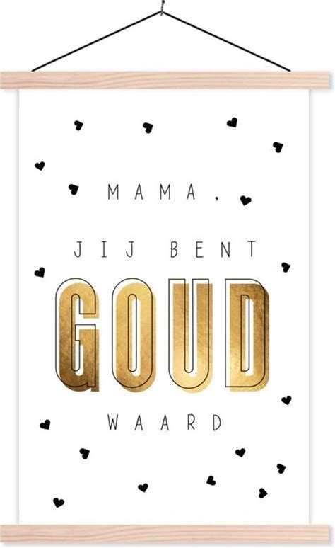 Spreuken Mama Jij Bent Goud Waard Mama Quotes Bol