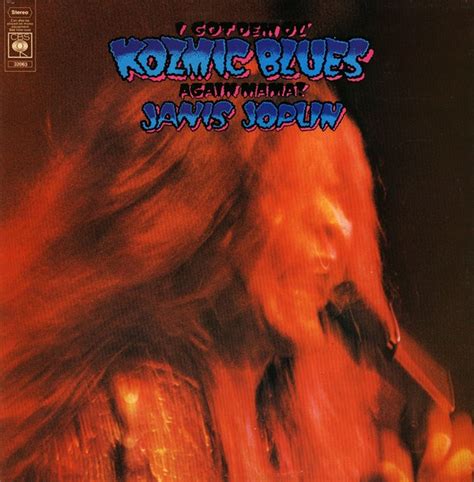 Janis Joplin I Got Dem Ol Kozmic Blues Again Mama Vinyl Discogs