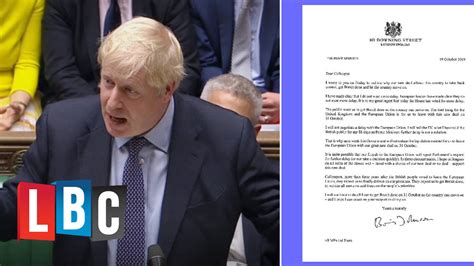 Brexit What Happens Now That Boris Johnson Has Sent Those Letters To The Eu Lbc