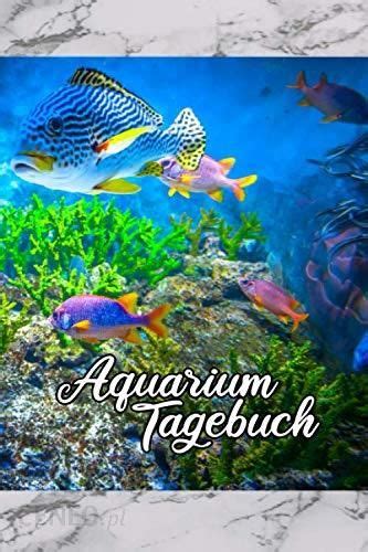 Aquarium Tagebuch Aquaristik Fische Und Wasserpflanzen Als Hobby