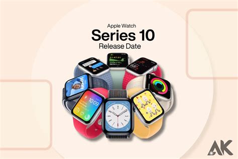 Apple Watch Series 10 Release Date: Everything You Need to Know - Apple ...