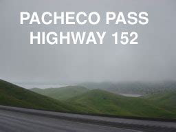 Haunted Places: Pacheco Pass