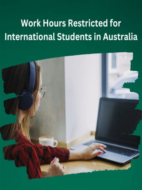 Work Hours Restricted For International Students In Australia Free