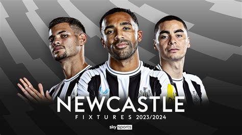 Newcastle United: Premier League 2023/24 fixtures and schedule ...