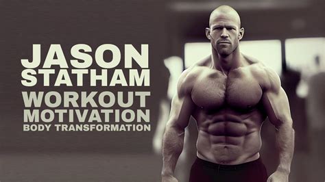 Jason Statham Workout Motivation YouTube