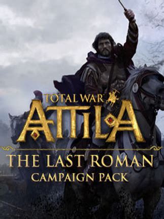 Купить Total War: ATTILA - The Last Roman Campaign Pack Steam Key ...