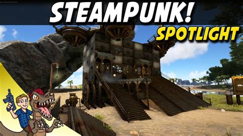 ARK SteamPunk Mod Spotlight Build Your Own SteamPunk Base ARK