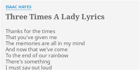 Three Times A Lady Lyrics By Isaac Hayes Thanks For The Times