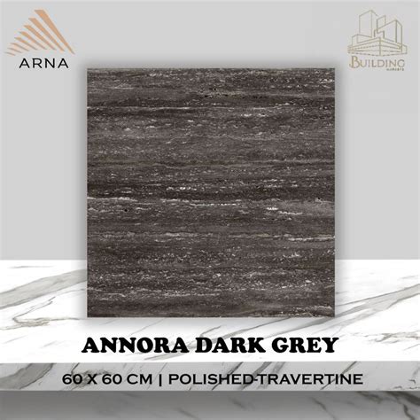 Jual Granite Lantai X Annora Dark Grey Glossy Arna Series Shopee