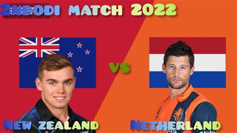 New Zealand Vs Netherlands Nd Odi Match Details Both Teams