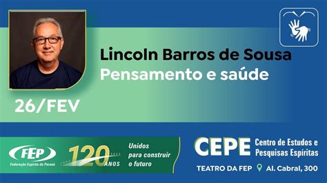 Pensamento e saúde Lincoln Barros de Sousa YouTube