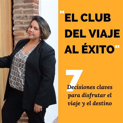 Retos y aventuras del club del viaje al éxito Isabel Maria Sánchez F