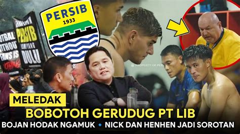 Meledakbobotoh Grudug Pt Lib Bojan Hodak Ngamukhenhen Dan Nick