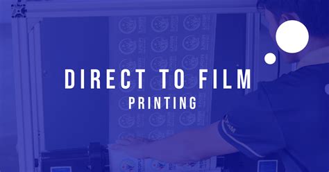 Direct To Film Printing Pactics