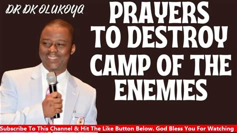 Dr D K Olukoya Midnight Prayers Prayers To The Destroy The Camp Of The Enemies Youtube