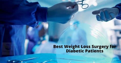 Best Weight Loss Surgery For Diabetics Dr Maran Springfield