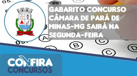 Gabarito concurso Câmara de Pará de Minas MG sairá na segunda feira